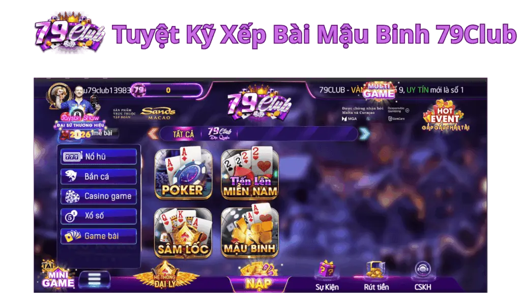 Tuyệt Kỹ Xếp Bài Mậu Binh 79Club