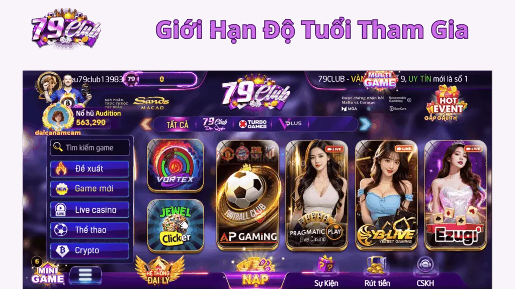 Giới Hạn Độ Tuổi Tham Gia 79club