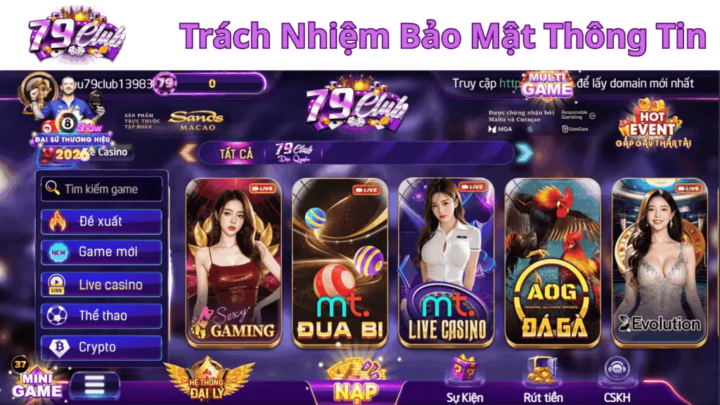 Trách Nhiệm Bảo Mật Thông Tin 79Club